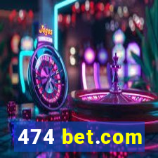 474 bet.com